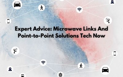 Expert Advice: Microwave Links And Point-to-Point Solutions Tech Now